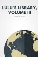 Lulu's Library, Volume III