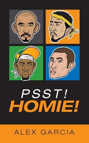 Psst! Homie! A Novel