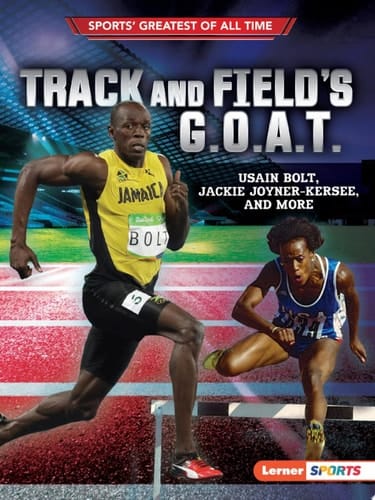 Track and Field's G.O.A.T. Usain Bolt, Jackie Joyner-Kersee, and More