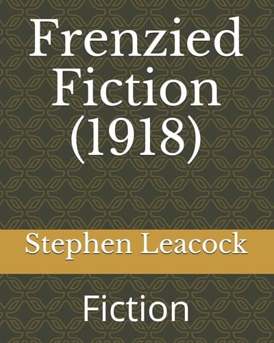 Frenzied Fiction (1918) Fiction