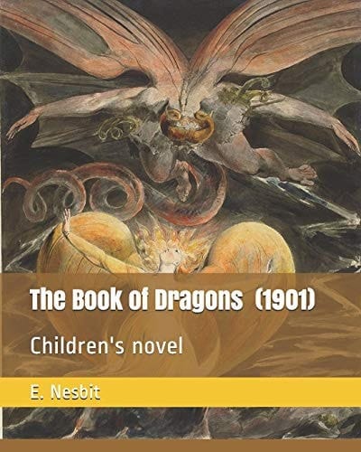 The Book of Dragons (1901) Children's Novel