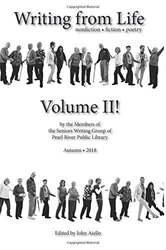Writing from Life Volume II Fiction * Nonfiction * Poetry