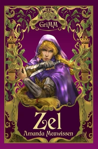 Zel: An MM Romance Fairytale Retelling