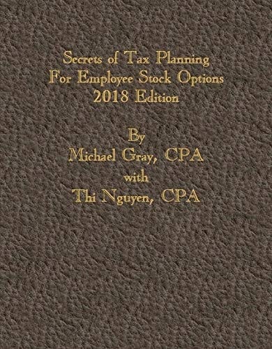 Secrets of Tax Planning for Employee Stock Options 2014 Edition