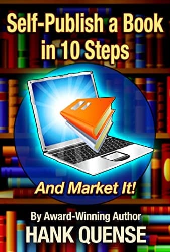 Self-publish a Book in 10 Steps: And Market It (Author Blueprint)
