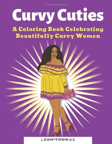 Curvy Cuties: A Coloring Book Celebrating Beautifully Curvy Women