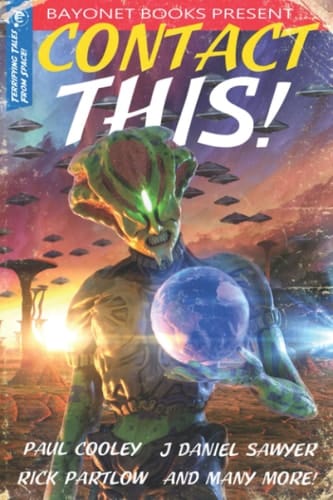 Contact This! Bayonet Books Anthology Vol 1