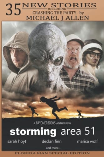 Storming Area 51 Bayonet Book Anthology Vol 2