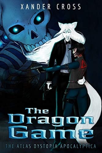 The Dragon Game: The Atlas Dystopia Apocalyptica Book Two