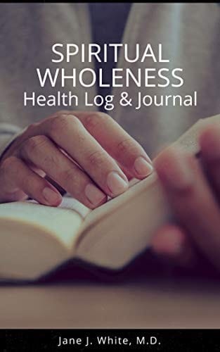 Spiritual Wholeness: Health Log & Journal