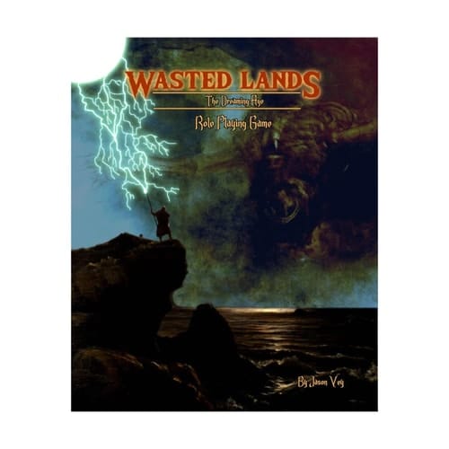 Wasted Lands: the Dreaming Age (Vol 1) Role Playing Game