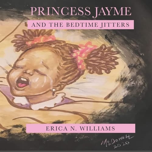 Princess Jayme and the Bedtime Jitters