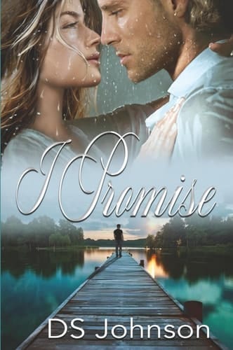 I Promise: A Best Friends to Lovers Romance Drama