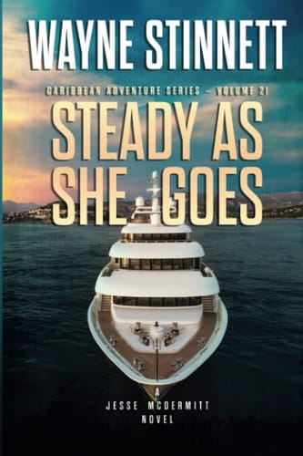 Steady As She Goes A Jesse Mcdermitt Novel
