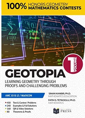 Geotopia Learning Geometry Through Proofs and Challenging Problems