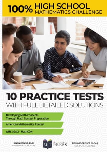 High School Mathematics Challenge 10 Practice Tests for AMC 10-12 and Math Leagues Preparations