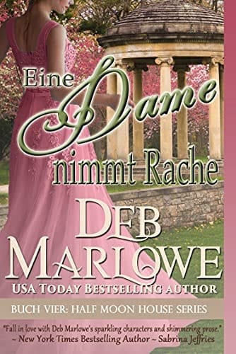 Eine Dame nimmt Rache: Half Moon House Serie 4 (German Edition)
