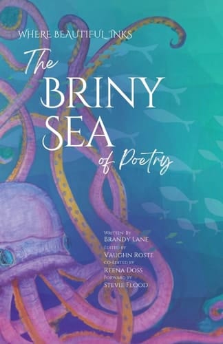The Briny Sea of Poetry Poetry and Prose