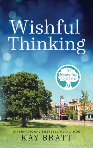 Wishful Thinking The Wishing Tree Series