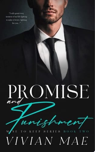 Promise and Punishment (Mine to Keep, 2) A friends to lovers love triangle romance