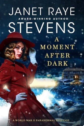 A Moment After Dark A World War II Paranormal Suspense