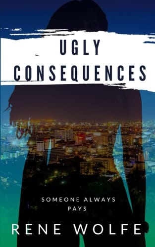 Ugly Consequences