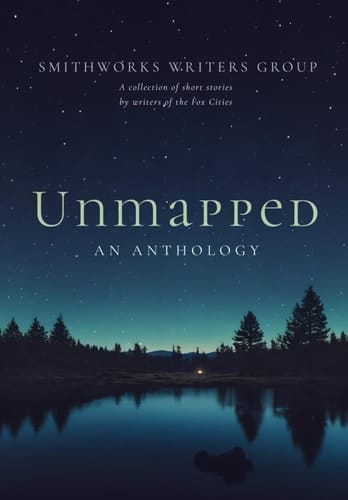 Unmapped An Anthology
