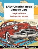 Large Print Easy Coloring Book for Seniors and Adults - Vintage Cars