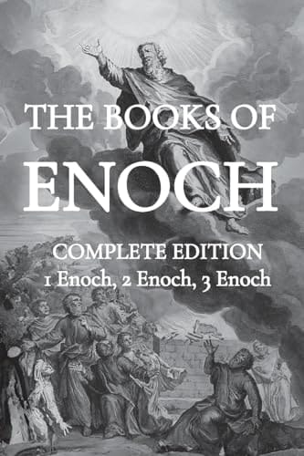 The Books of Enoch Including (1) The Ethiopian Book of Enoch, (2) The Slavonic Secrets and (3) The Hebrew Book of Enoch