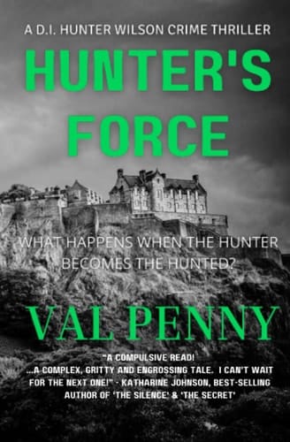Hunter's Force DI Hunter Wilson Series: Book 3