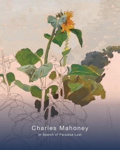 Charles Mahoney (1903-1968) An Earthly Paradise