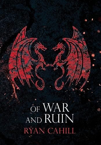 Of War and Ruin