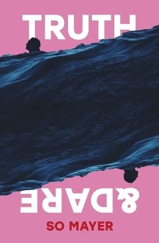 Truth and Dare