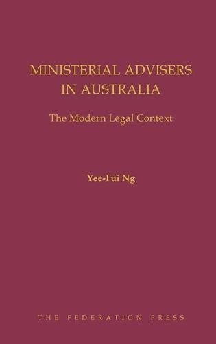Ministerial Advisers in Australia The Modern Legal Context