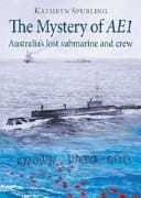 The Mystery of AE1 Australia's Lost Submarine and Crew