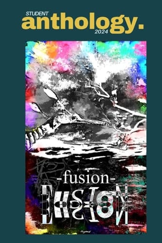 Student Anthology 2024 Fusion