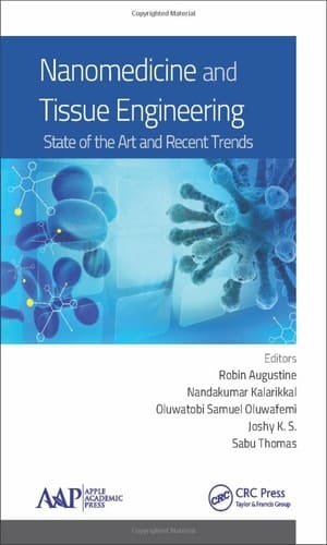 Nanomedicine and Tissue Engineering State of the Art and Recent Trends
