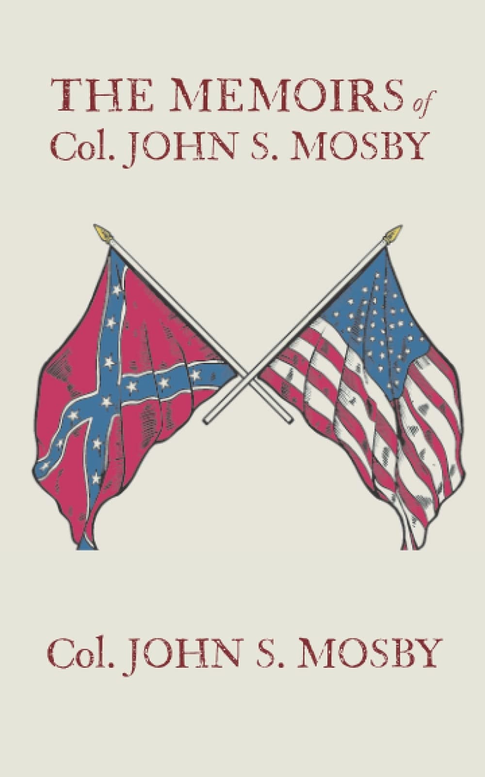 The Memoirs of Col. John S. Mosby