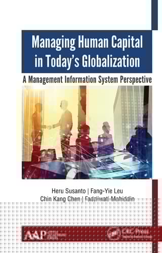 Managing Human Capital in Today's Globalization A Management Information System Perspective