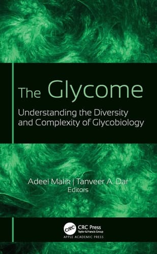 The Glycome Understanding the Diversity and Complexity of Glycobiology