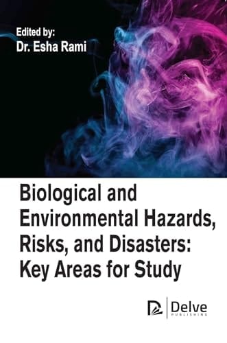 Biological and Environmental Hazards, Risks, and Disasters Key Areas for Study