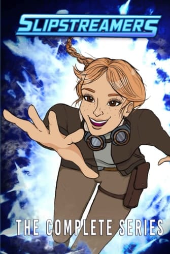 Slipstreamers: The Complete Series