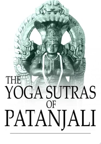 Yoga Sutras of Patanjali The Book of the Spiritual Man
