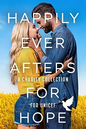 Happily Ever Afters for Hope: A Charity Collection for UNICEF