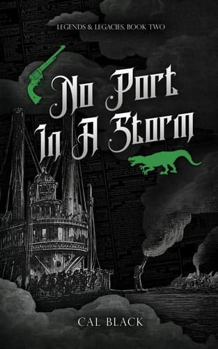 No Port in a Storm Legends & Legacies Book Two