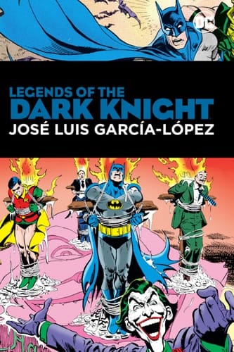 Legends of the Dark Knight: Jose Luis Garcia Lopez HC - Hardcover