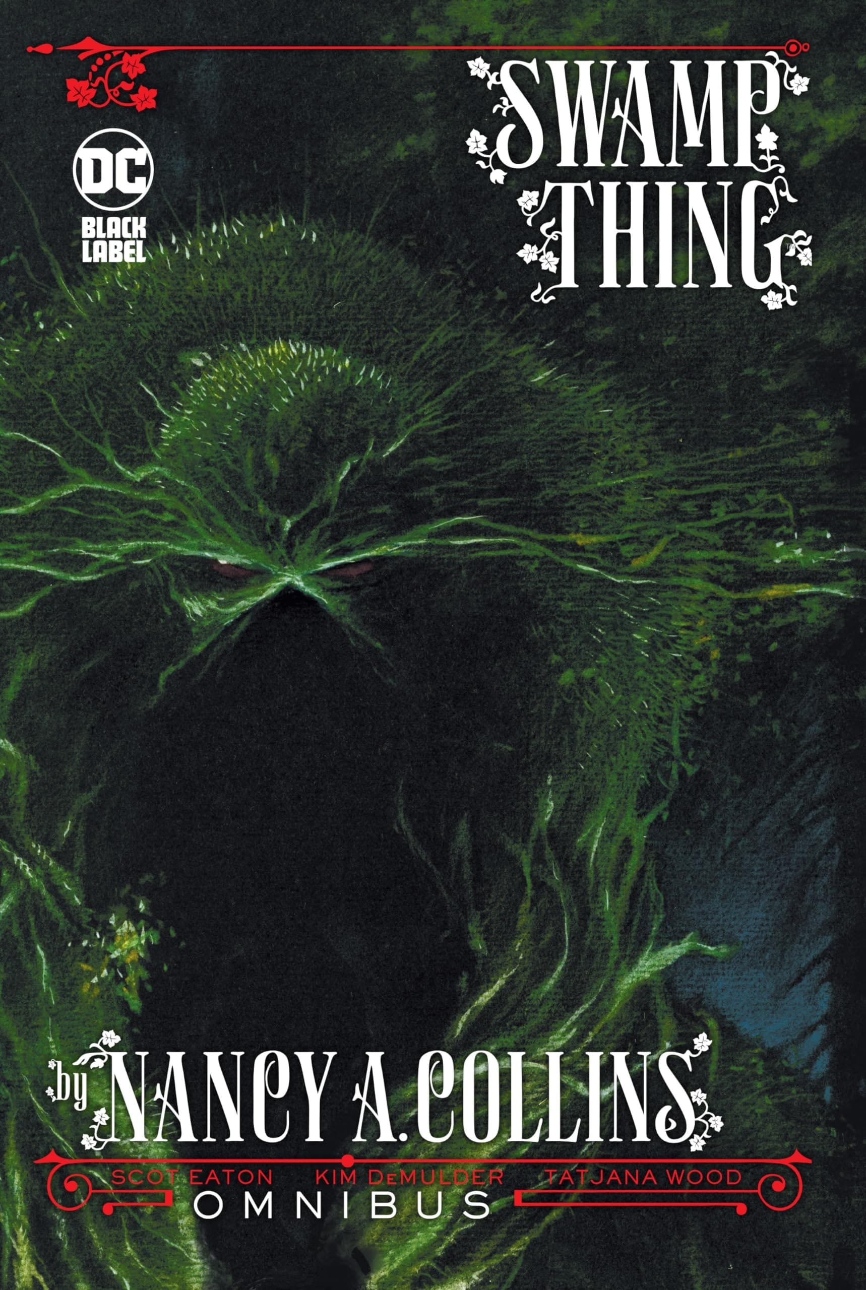 Swamp Thing by Nancy A. Collins Omnibus (New Edition)