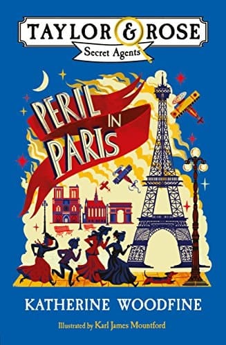Peril in Paris (Taylor and Rose Secret Agents)