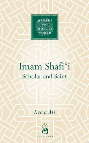 Imam Shafi'i Scholar and Saint