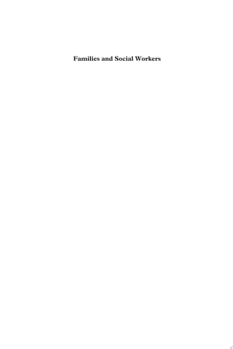 Families and Social Workers The Work of Family Service Units 1940-1985